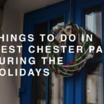 Things to Do In West Chester PA